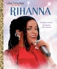 Rihanna: A Little Golden Book Biography cover image