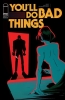 YOULL DO BAD THINGS #1 2ND PTG OF 6 CVR A cover image