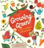 Growing Green: A First Book of Gardening cover image