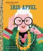 Iris Apfel: A Little Golden Book Biography cover image