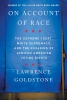 On Account of Race: The Supreme Court, White Supremacy, and the Ravaging of African American Voting Rights (SC) cover image