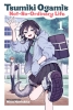 Tsumiki Ogami's Not-So-Ordinary Life Vol. 1 cover image