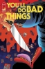 YOULL DO BAD THINGS #5 (of 6) cover image