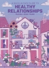 A Quick & Easy Guide to Healthy Relationships cover image