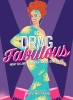 Be Drag Fabulous: How to Live Your Best Drag Queen Life cover image