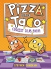 Pizza and Taco: Coolest Club Ever! cover image
