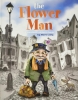 The Flower Man: A Wordless Picture Book cover image