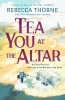 Tomes & Tea Book 3: Tea You at the Altar cover image