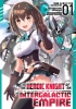 I'm the Heroic Knight of an Intergalactic Empire! (Manga) Vol. 1 cover image