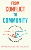 From Conflict to Community: Transforming Without Authorities cover image