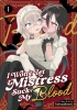 I Won't Let Mistress Suck My Blood Vol. 1 cover image