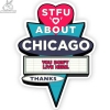 Harebrained! Sticker: STFU About Chicago (MOTEL) cover image