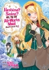 Heroine? Saint? No, I'm an All-Works Maid (and Proud of It)! (Manga) Vol. 5 cover image