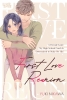 First Love Reunion: A Decade Later, My High School Crush is Determined to Make Me His! cover image