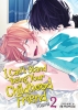 I Can't Stand Being Your Childhood Friend Vol. 2 cover image