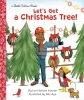Let's Get a Christmas Tree! A Little Golden Book cover image
