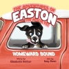 The Adventures of Easton the Rescue Pet: Homeward Bound cover image