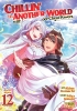 Chillin' in Another World with Level 2 Super Cheat Powers (Manga) Vol. 12 cover image