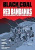 Black Coal and Red Bandanas: An Illustrated History of the West Virginia Mine Wars cover image