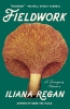 Fieldwork: A Forager's Memoir (SC) cover image