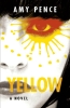Yellow: A Novel (SC) cover image