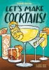 Let's Make Cocktails! A Comic Book Cocktail Book cover image
