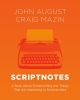 Scriptnotes: A Book About Screenwriting and Things That Are Interesting to Screenwriters cover image