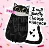 Sprinkles Studios Sticker: I Will Gladly Choose Violence cover image