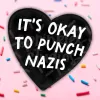 Sprinkles Studios Sticker: It's Okay to Punch Nazis cover image