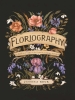 Floriography: An Illustrated Guide to the Victorian Language of Flowers cover image