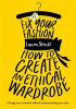Fix Your Fashion: How to Create an Ethical Wardrobe cover image