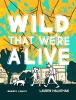Wild That We're Alive: Momboy Comics cover image