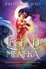 The Legend of Meneka: A Novel (SC) cover image