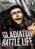 GLADIATOR BATTLE LIFE MANGA VOL 1 TP cover image
