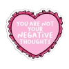 Girls Printing House Sticker: You Are Not Your Negative Thoughts cover image