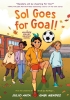 Sol Goes for Goal! A Hillside Valley Graphic Novel (SC) cover image