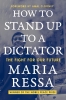 How to Stand Up to a Dictator: The Fight for our Future cover image