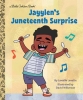 Jayylen's Juneteenth Surprise — A Little Golden Book cover image