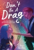 Don't Be a Drag (HC) cover image