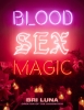Blood Sex Magic (HC) cover image