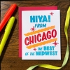 a. favorite design Greeting Card: Hiya! From Chicago cover image