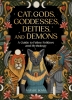 Cat Gods, Goddesses, Deities, and Demons: A Guide to Feline Folklore and Mythology cover image
