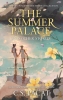 The Summer Palace and Other Stories: A Captive Prince Short Story Collection cover image