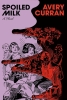 Spoiled Milk: A Novel cover image