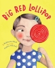 Big Red Lollipop (HC) cover image