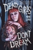 Dead Girls Don't Dreamb (SC) cover image