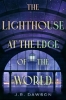 The Lighthouse At The Edge Of The World (HC) cover image