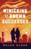 The Investigations of Mossa and Pleiti Book 1: The Mimicking of Known Successes cover image