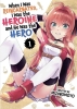 WHEN I WAS REINCARNATED IN ANOTHER WORLD I WAS A HERO TP VOL 01 cover image