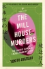 The Bizarre House Mysteries Book 2: The Mill House Murders cover image